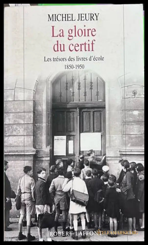 La gloire du certif - Michel Jeury