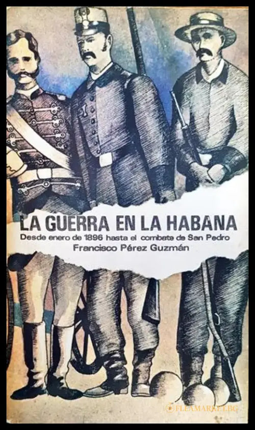 ’La guerra en la Habana’ - Книги