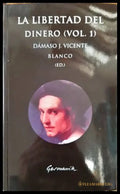 La libertad del dinero - Книги