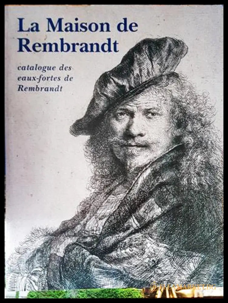 La maison de Rembrandt (240607261638) - Kolektiv - Книга