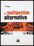 La multigestion alternative - Éric Bengel