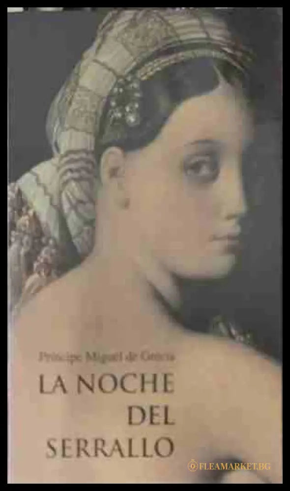 La Noche del Serrallo - Príncipe Miguel de Grecia