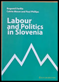Labour and Politics in Slovenia - Книги