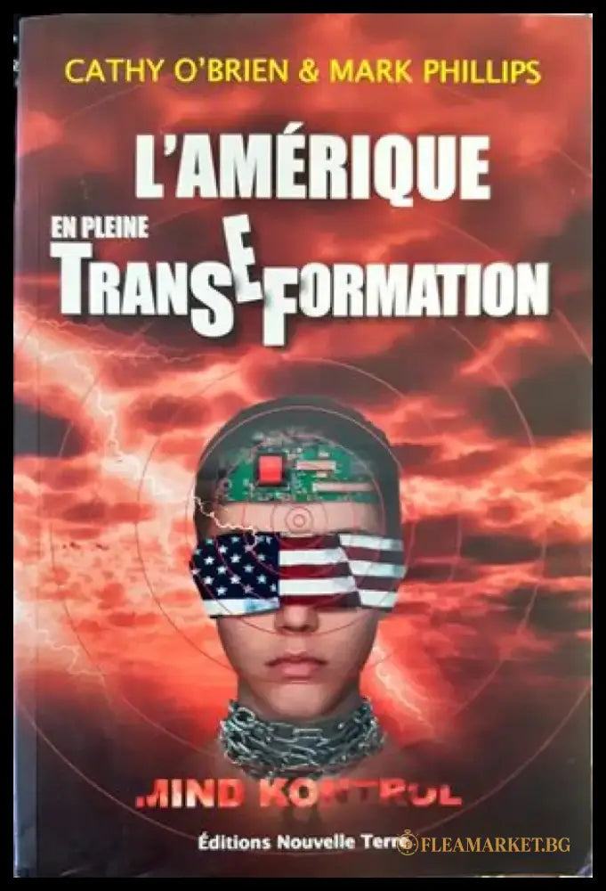 L’Amérique en pleine TranseFormation: Mind Kontrol - Книги
