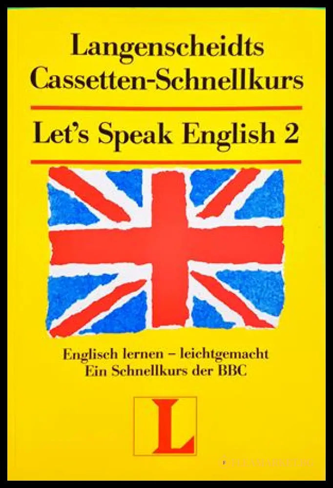 Langenscheidts Cassetten-Schnellkurs: Let's Speak English 2