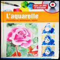 L’aquarelle - Fournitures techniques sujets - Книги