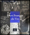 L'Art Français du Vin