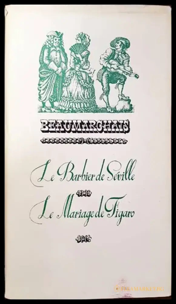 Le barbier de Seville La mariage de Figaro - Книги