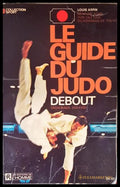 Le guide du judo (240607265222) - Колектив - Книга