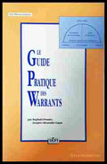 Le guide pratique des warrants - Raphaël Prunier, Jacques-Alexandre Lepao