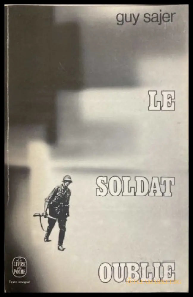Le Soldat Oublié - Guy Sajer