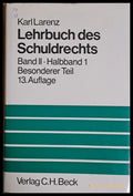 Lehrbuch des Schuldrechts. Band II. Halbband 1 Besonderer Teil 13. Auflage - Книги