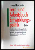 Lern- und Arbeitsbuch Entwicklungspolitik - Franz Nuscheler