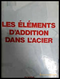 Les Elements D’Addition Dans L’Acier - Collectif (2303) - Книга