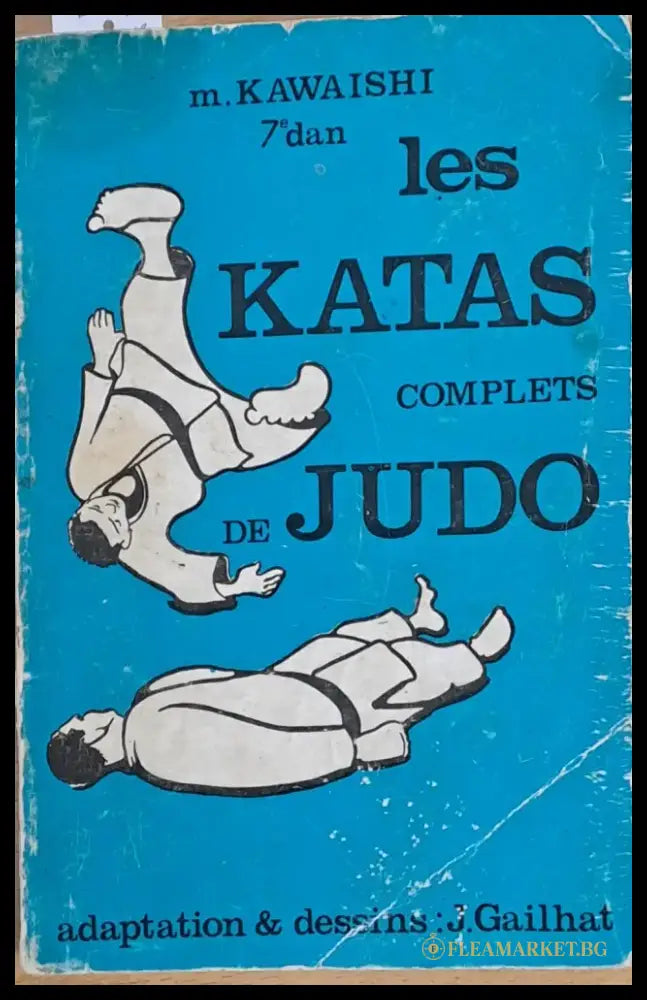 Les Katas complets de Judo - Книги