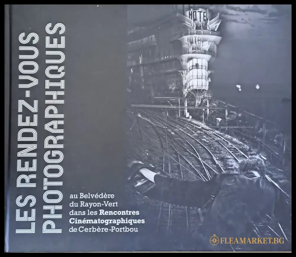 Les Rendez-Vous Photographiques au Belvedere du Rayon-Vert dans les Rencontres Cinematographiques de Cerbere-Portbou
