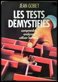 Les tests demystifies - Jean Gobet