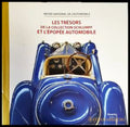 Les trésors de la collection Schlumpf et l’épopée automobile - Книги