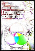 L'espionnage scientifique - Jacques Bergier