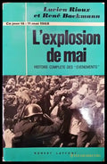L’explosion de mai. 11 mai 1968 Historie complete des ’Evenemens’ - Книги