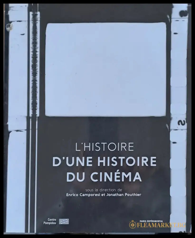 L’Histoire - D’Une Histoire Du Cinema - Книги