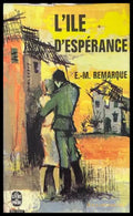 L'Île d'espérance - E. M. Remarque