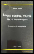 Lingua metafora concetto. Vico e la linguistica cognitiva - Книги