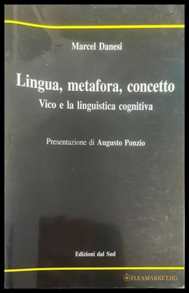 Lingua metafora concetto. Vico e la linguistica cognitiva - Книги