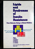 Lipids and Syndromes of Insulin Resistance – New York Academy of Sciences