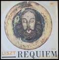 Liszt: Requiem. Conductor: Janos Ferencsik - antique