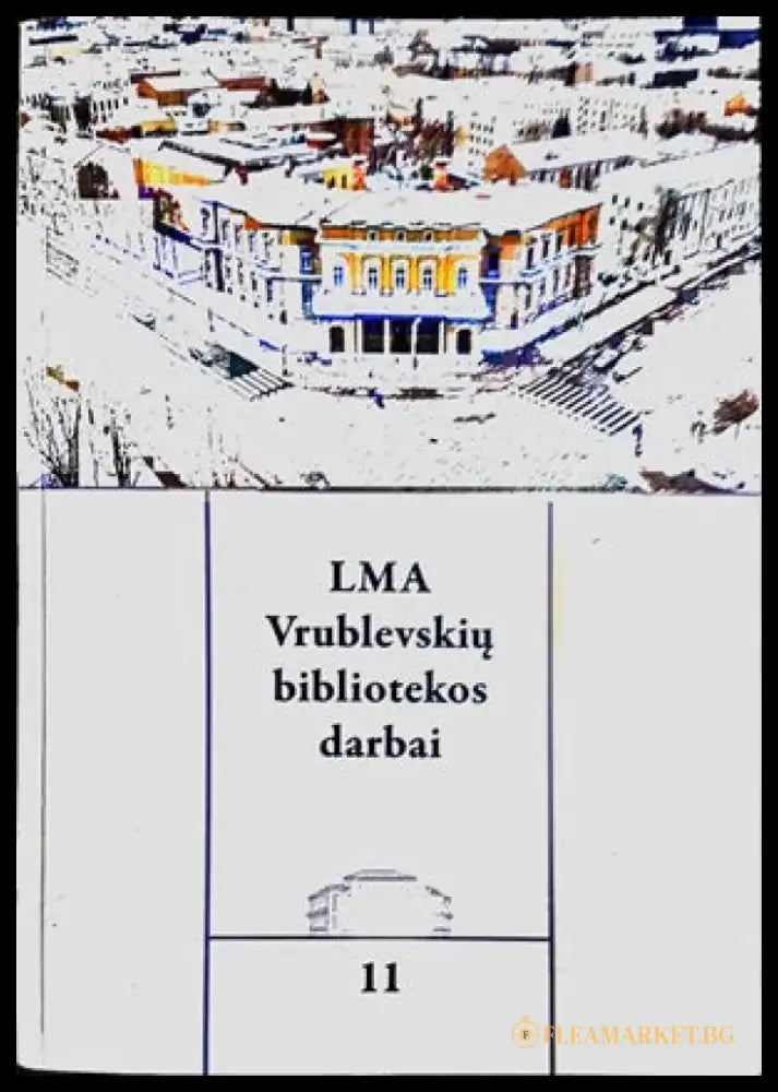 LMA Vrublevskių bibliotekas darbai - Книги