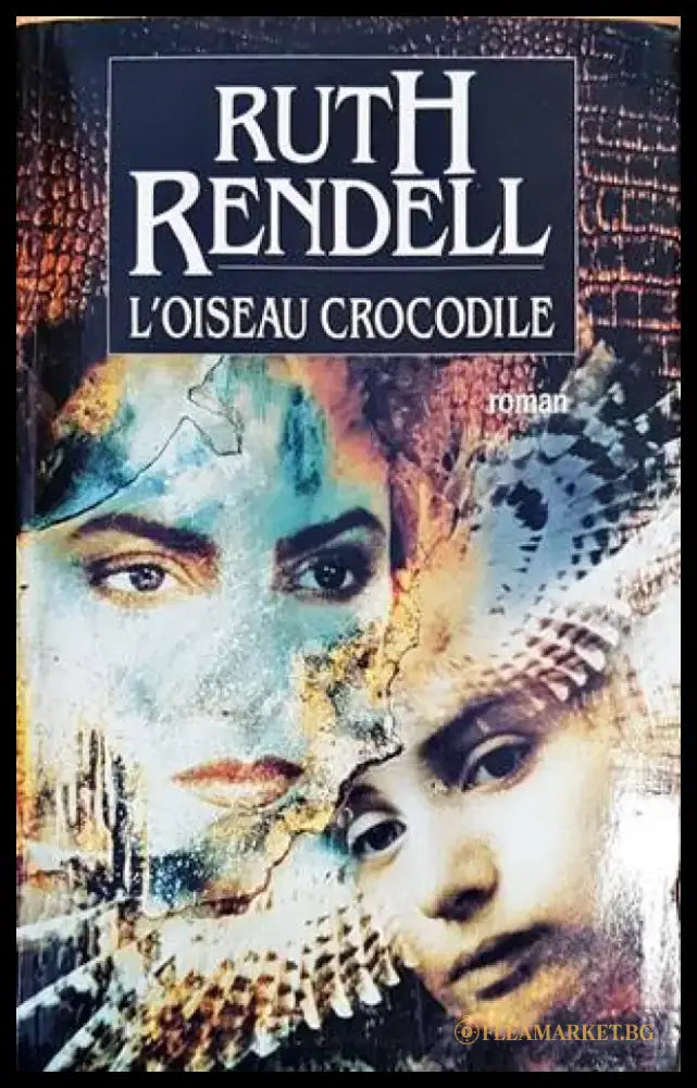 L’oiseau crocodile - Книги
