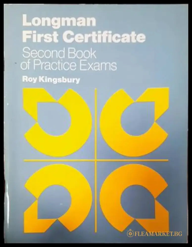 Longman First Certificate Second book of Practice Exam - Книги