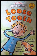 Loose Tooth - Lola M. Schaefer