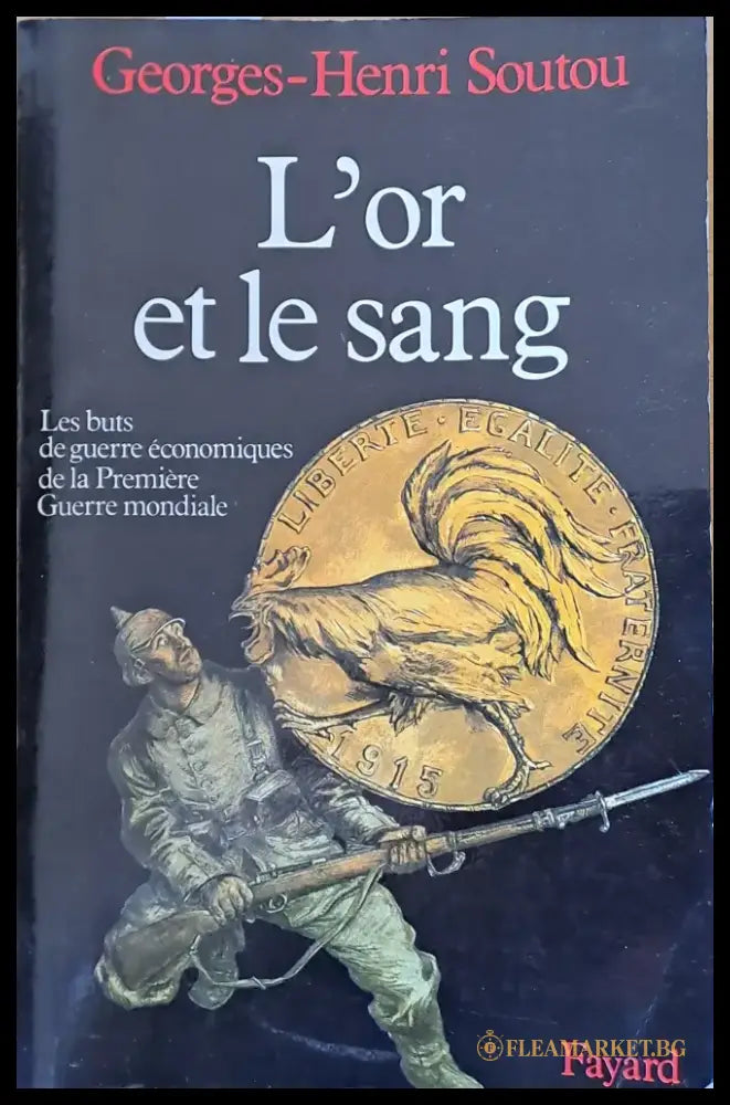 L’or et le sang - Книги