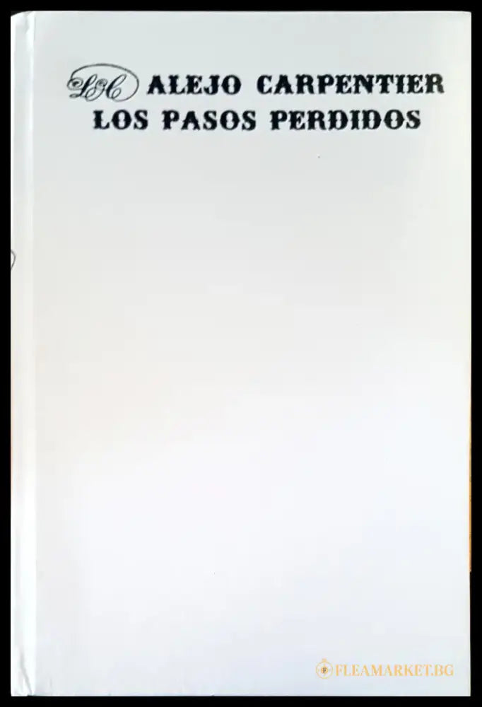 Los Pasos perdidos - Книги