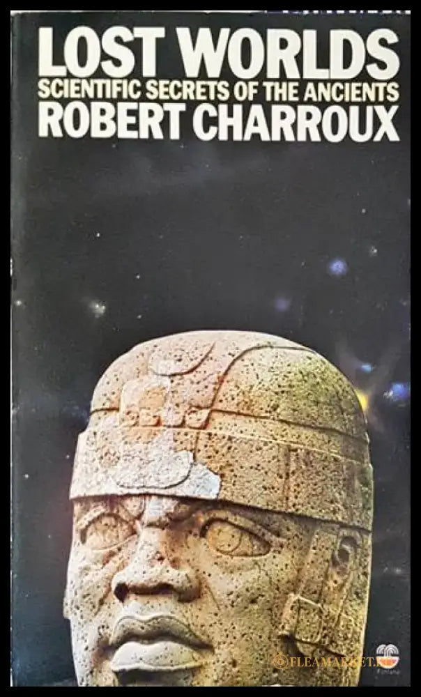 Lost Worlds - Scientific Secrets of the Ancients - Книги