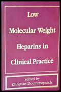 Low molecular weight heparins in clinical practice - Книги