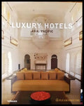 Luxury Hotels Asia/Pacific - Книги