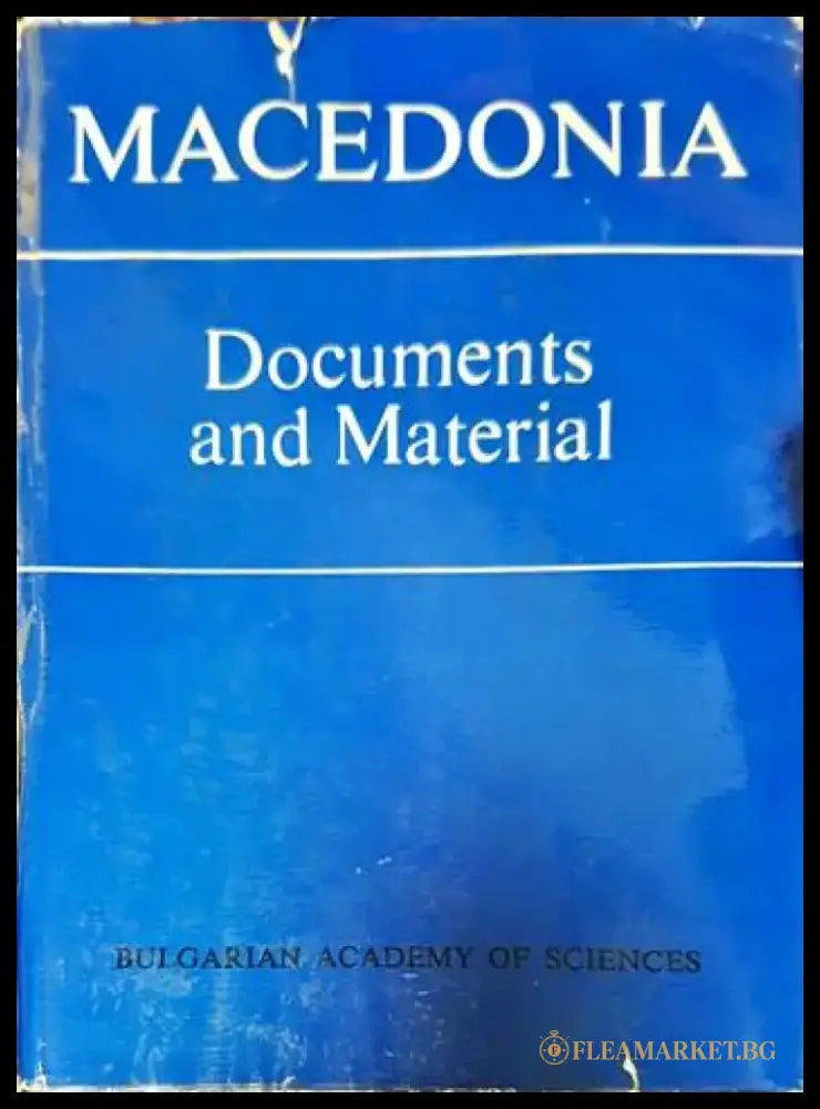 Macedonia. Documents and Material - Книги