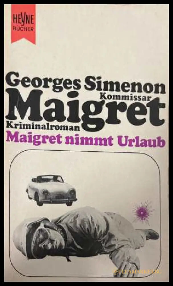 Maigret nimmt Urlaub - Georges Simenon