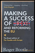 Making a success of Brexit and reforming the EU - Книги