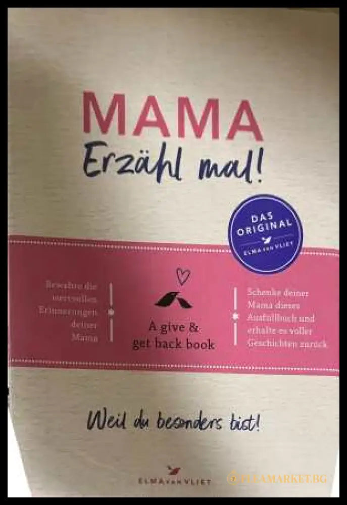 Mama, erzähl mal! - Elma van Vliet
