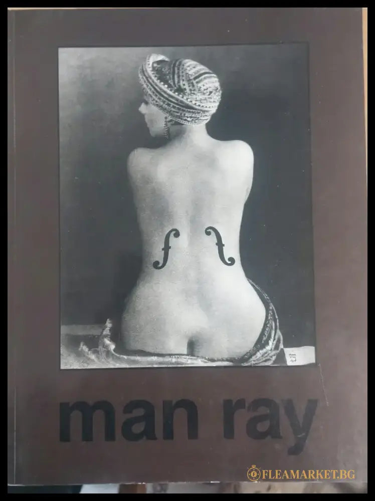 Маn Ray 1890 - 1976 - Книги