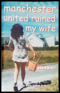 Manchester united ruined my wife - Книги
