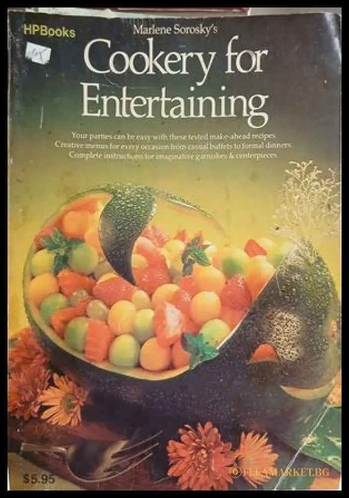 Marlene Sorosky's Cookery for Entertaining – HPBooks, 1979