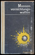 Massen-vernichtungs-Waffen (Оружие массового поражения) - Книги