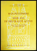 Max Petitpierre: Seize ans de neutralité active - Книги