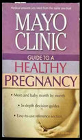 Mayo Clinic guide to a Healthy Pregnancy - Книги