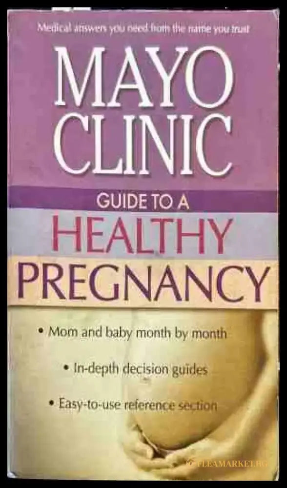 Mayo Clinic guide to a Healthy Pregnancy - Книги